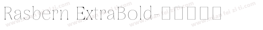 Rasbern ExtraBold字体转换